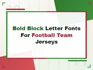 Bold Block Letter Fonts for Football Team Jerseys